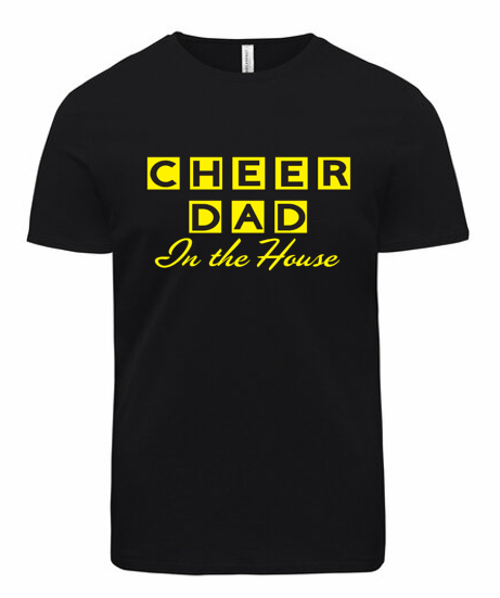 Cheer Dad "In the House"
