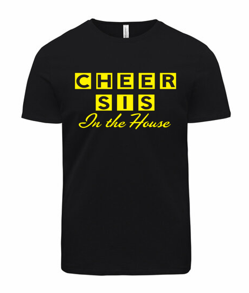 Cheer Sis "In the House"